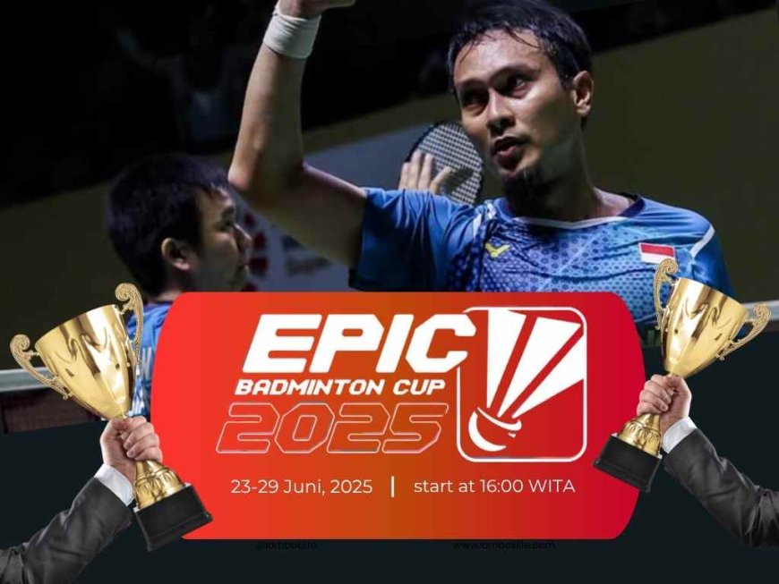 Epic Aqua Badminton Cup 2025 Lombok Hadirkan Mohammad Ahsan